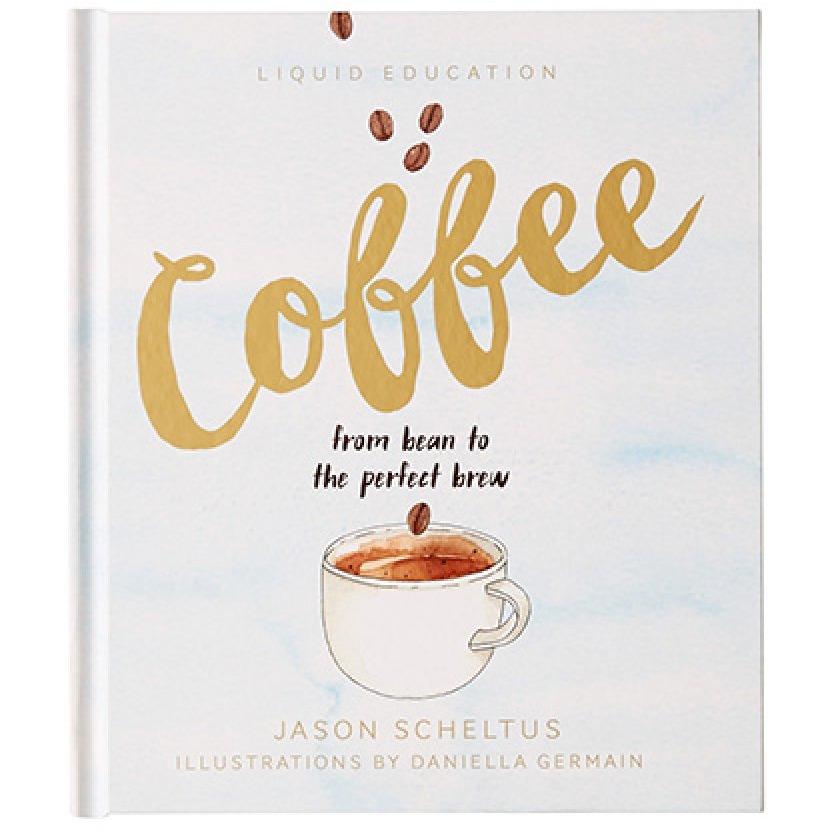 Liquid Education: Coffee by Jason Scheltus